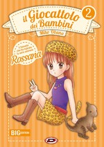 Il giocattolo dei bambini - Rossana